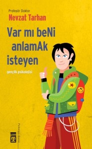 Var mı Beni Anlamak İsteyen Var mı Beni Anlamak İsteyen